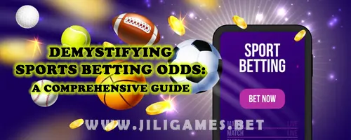 Demystifying Sports Betting Odds: A Comprehensive Guide