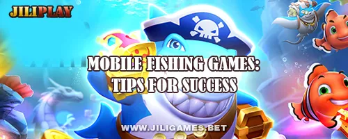Mobile Fishing Games: Tips for Success