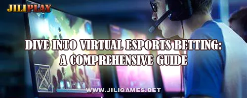 Dive into Virtual Esports Betting: A Comprehensive Guide