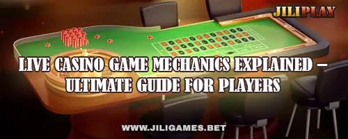 Live Casino Game Mechanics Explained – Ultimate Guide for Players